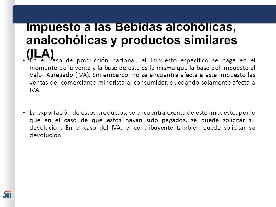 Impuesto a las Bebidas alcohólicas, analcohólicas y productos similares (ILA)