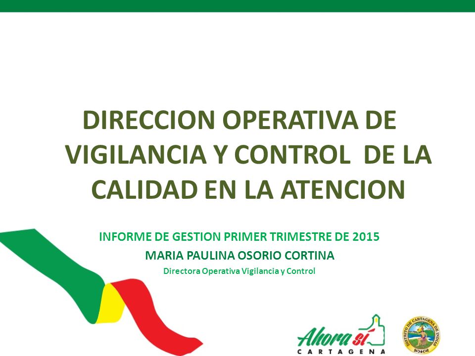 DIRECCION OPERATIVA DE VIGILANCIA Y CONTROL DE LA CALIDAD EN LA ATENCION