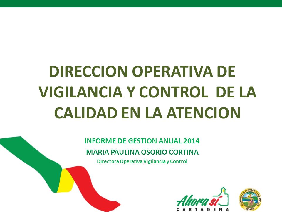 DIRECCION OPERATIVA DE VIGILANCIA Y CONTROL DE LA CALIDAD EN LA ATENCION