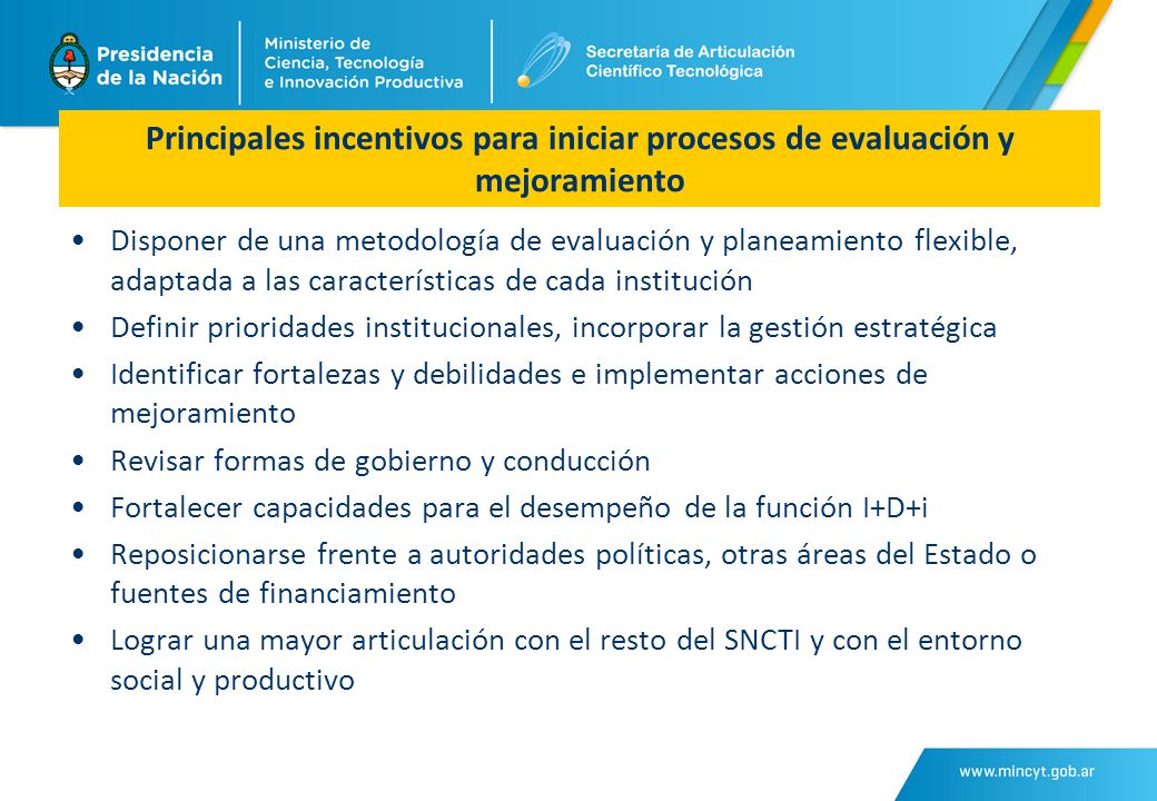 Principales incentivos para iniciar procesos de evaluación y mejoramiento