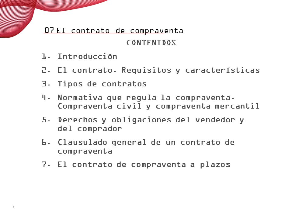 07 Introducción. Las empresas y las personas se ven a menudo inmersas en relaciones que generan acuerdos y pactos.