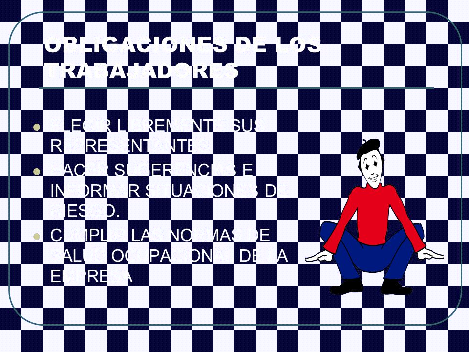 OBLIGACIONES DE LOS TRABAJADORES