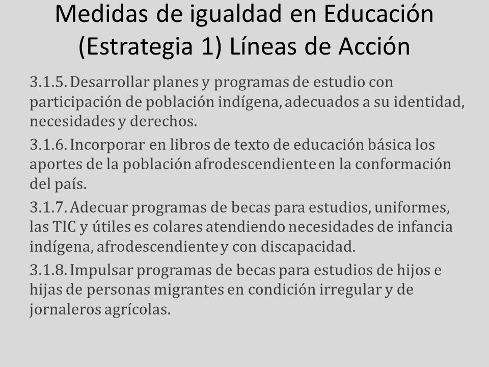 Medidas de igualdad en Educación (Estrategia 1) Líneas de Acción