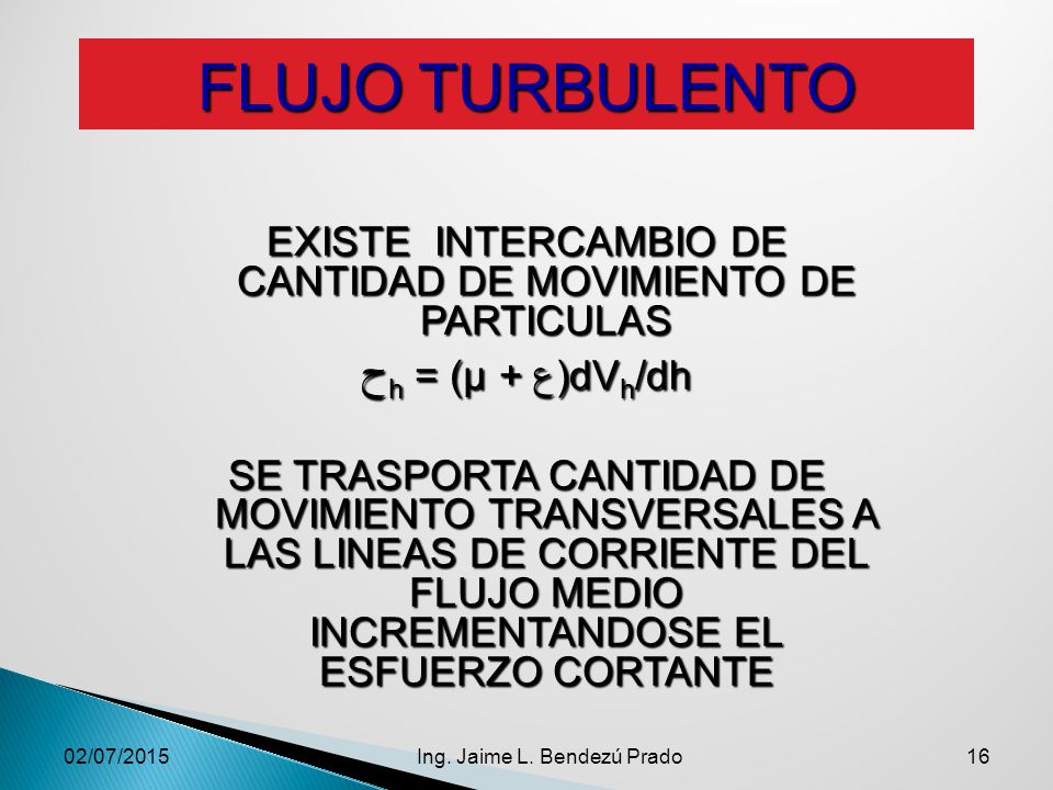 EXISTE INTERCAMBIO DE CANTIDAD DE MOVIMIENTO DE PARTICULAS
