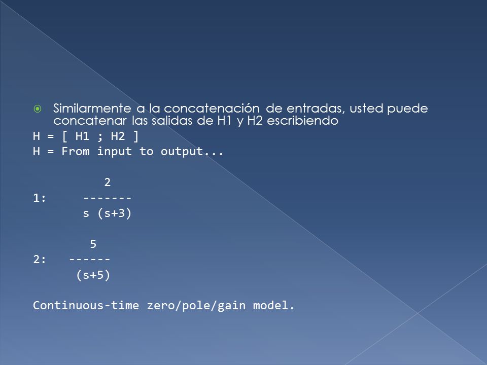 Similarmente a la concatenación de entradas, usted puede concatenar las salidas de H1 y H2 escribiendo