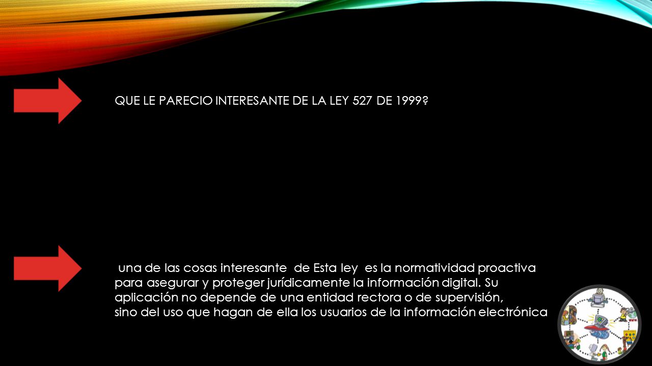 QUE LE PARECIO INTERESANTE DE LA LEY 527 DE 1999