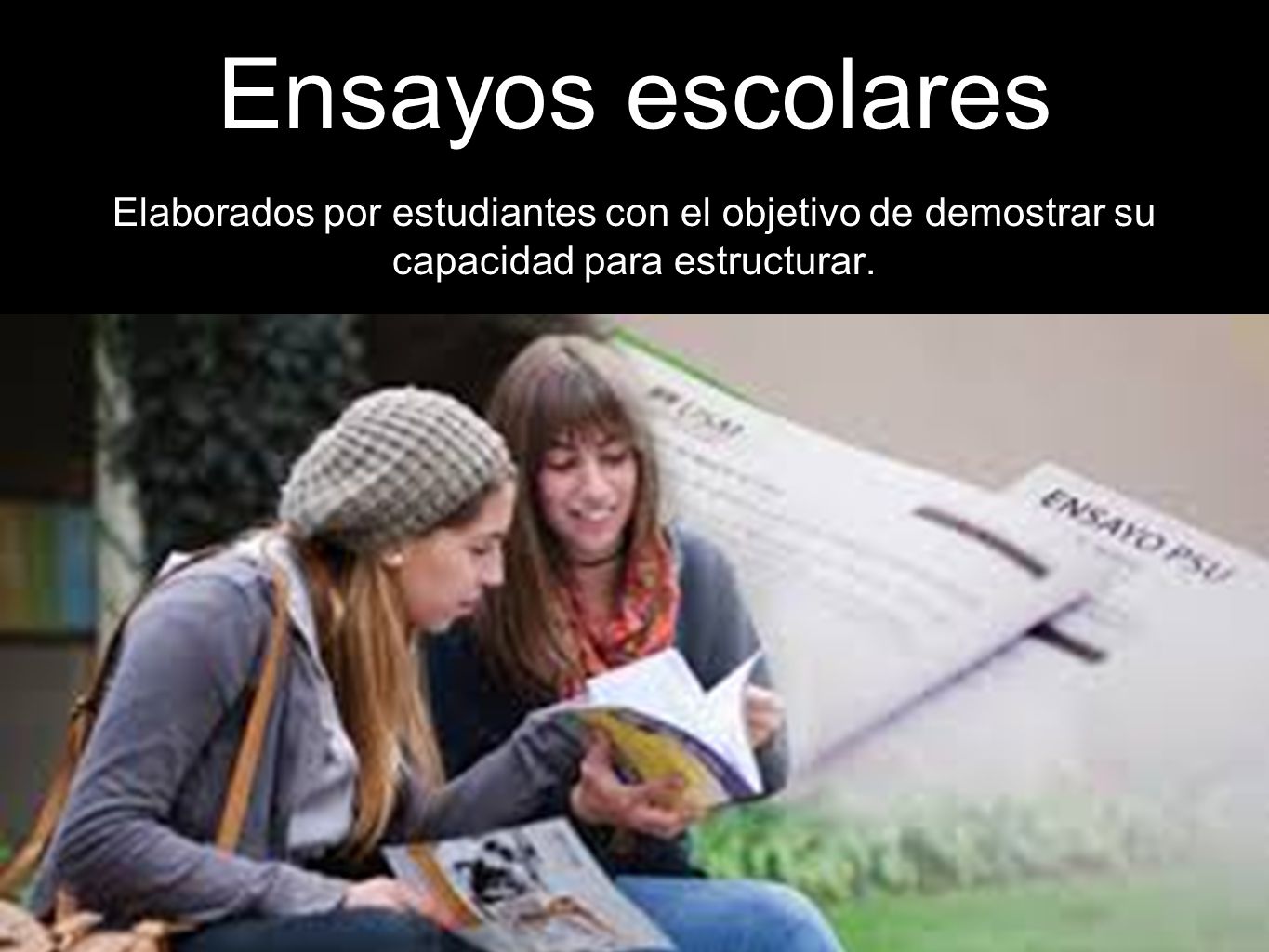Ensayos escolares Elaborados por estudiantes con el objetivo de demostrar su capacidad para estructurar.
