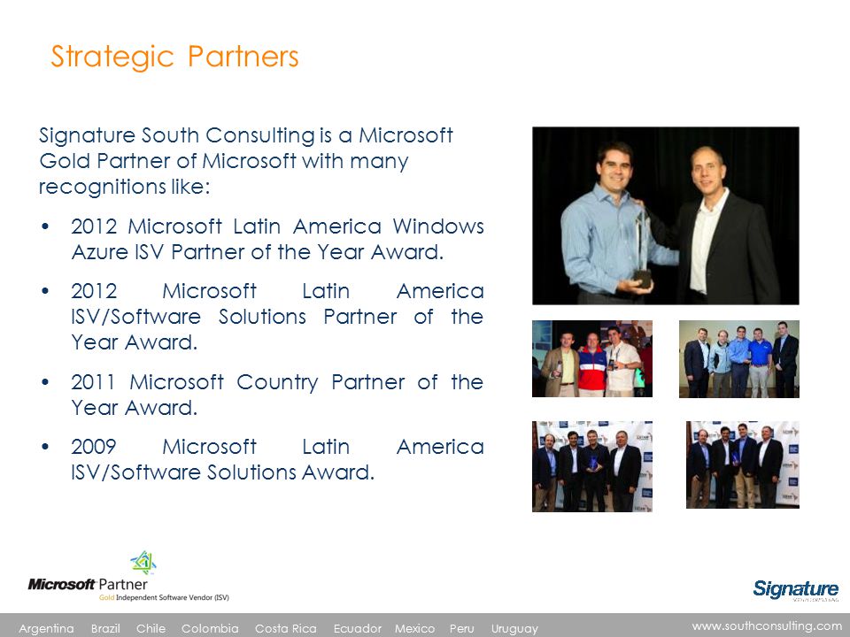 Strategic Partners Signature South Consulting is a Microsoft Gold Partner of Microsoft with many recognitions like: