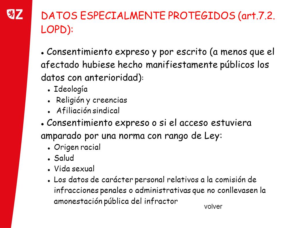 DATOS ESPECIALMENTE PROTEGIDOS (art.7.2. LOPD):