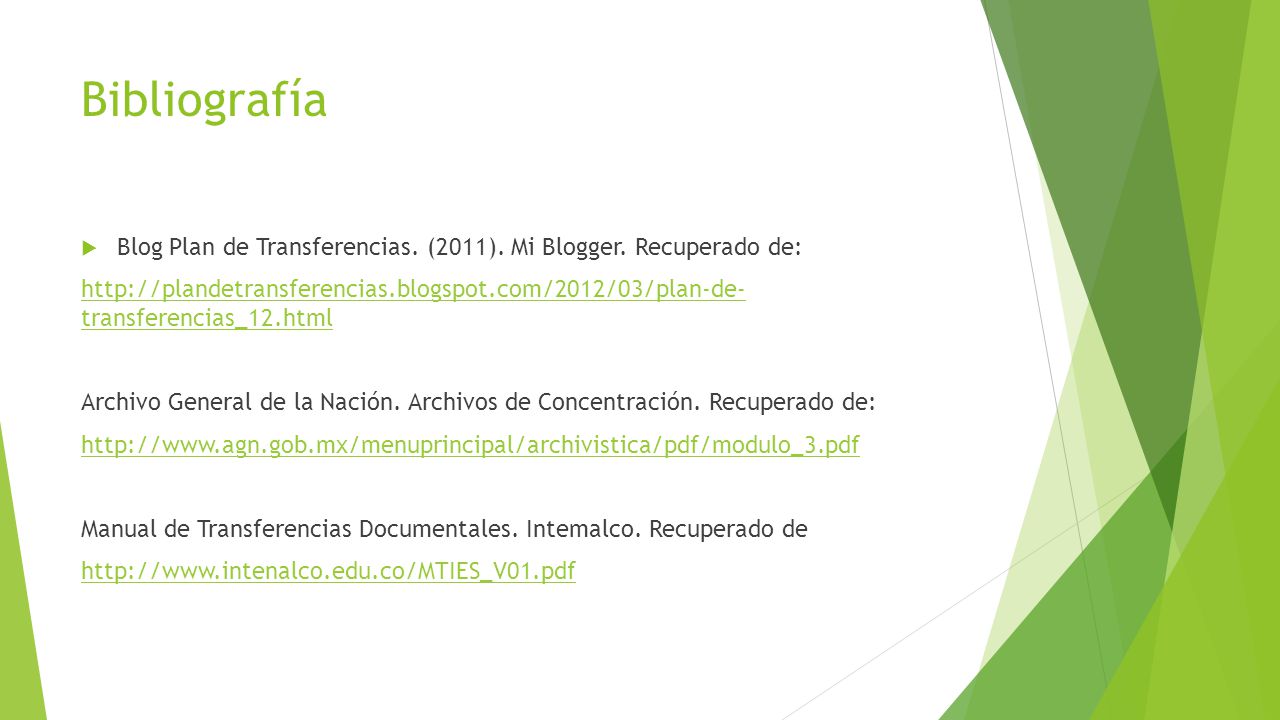 Bibliografía Blog Plan de Transferencias. (2011). Mi Blogger. Recuperado de: