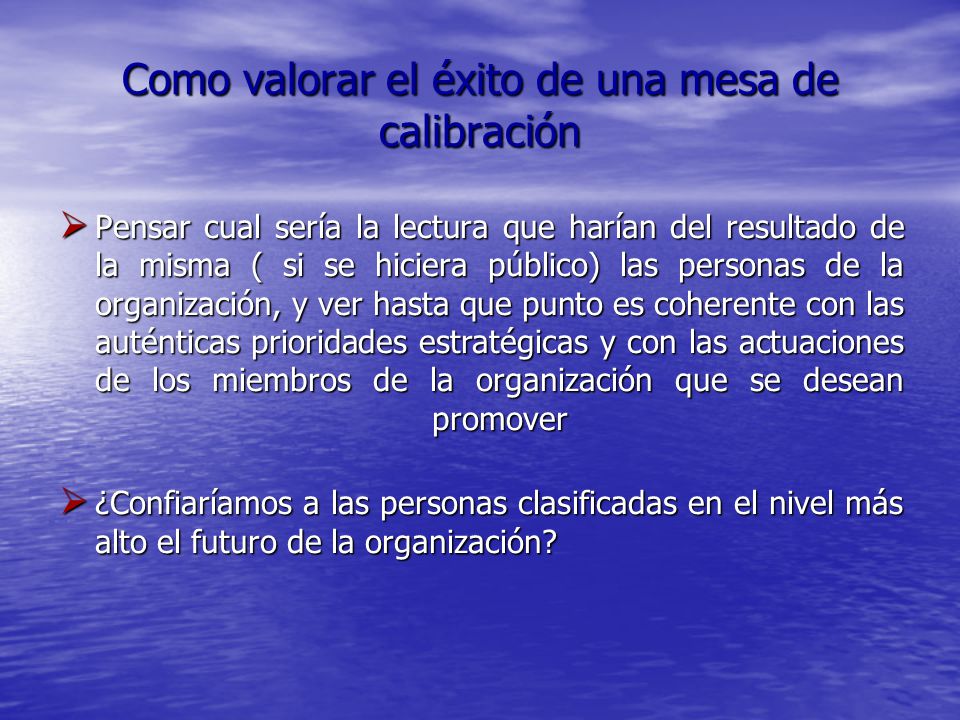 Como valorar el éxito de una mesa de calibración