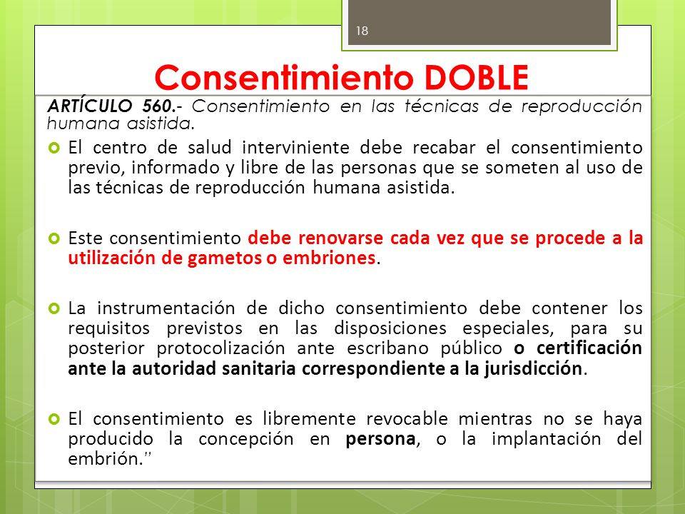 Consentimiento DOBLE ARTÍCULO Consentimiento en las técnicas de reproducción humana asistida.