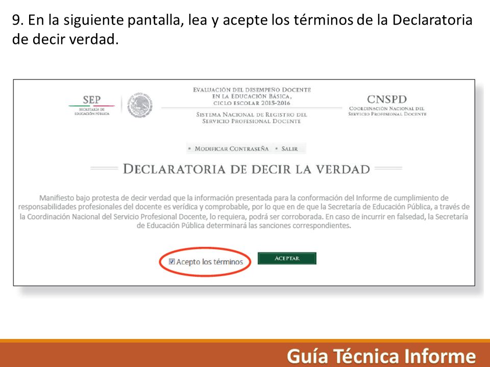 9. En la siguiente pantalla, lea y acepte los términos de la Declaratoria de decir verdad.