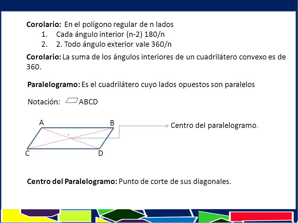 Corolario: En el polígono regular de n lados