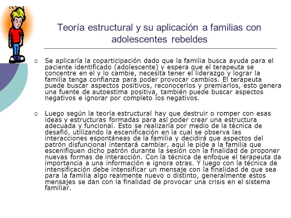 Teoría estructural y su aplicación a familias con adolescentes rebeldes