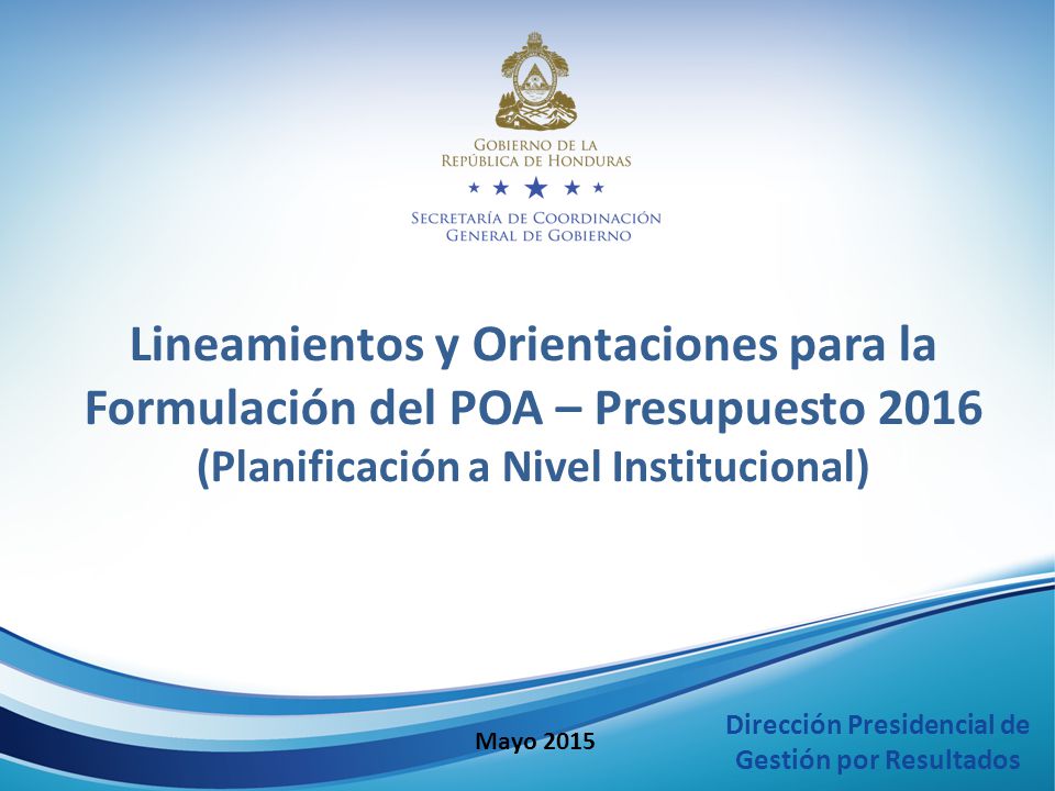 Lineamientos y Orientaciones para la Formulación del POA – Presupuesto 2016