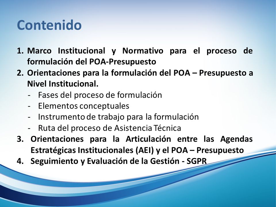 Contenido Marco Institucional y Normativo para el proceso de formulación del POA-Presupuesto.