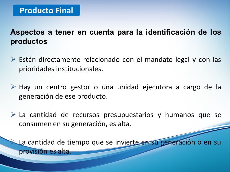 Producto Final Aspectos a tener en cuenta para la identificación de los productos.