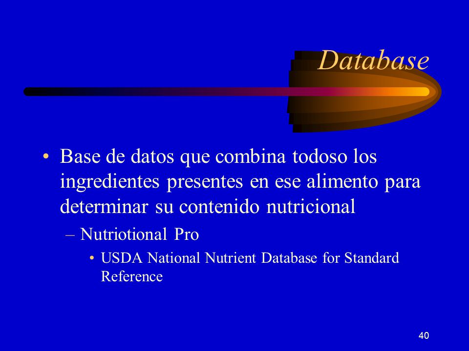 Database Base de datos que combina todoso los ingredientes presentes en ese alimento para determinar su contenido nutricional.