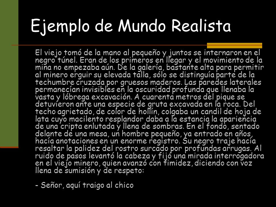 Ejemplo de Mundo Realista