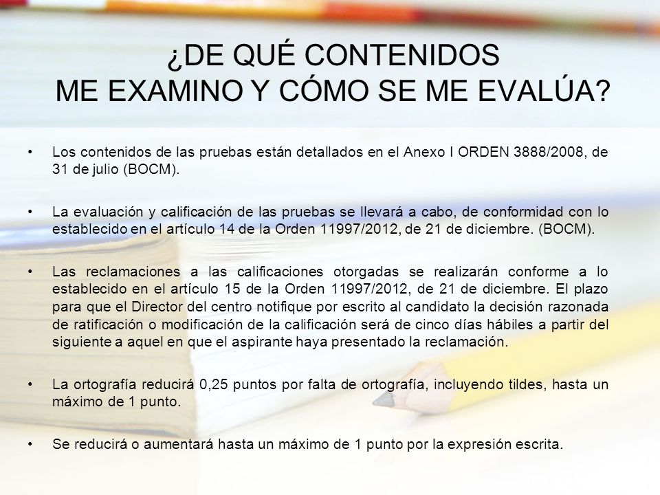 ¿DE QUÉ CONTENIDOS ME EXAMINO Y CÓMO SE ME EVALÚA