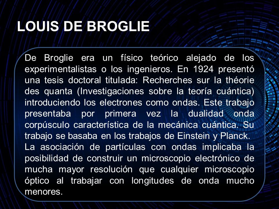 LOUIS DE BROGLIE