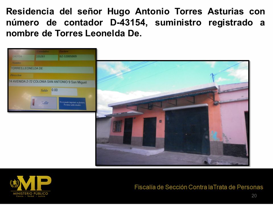 Residencia del señor Hugo Antonio Torres Asturias con número de contador D-43154, suministro registrado a nombre de Torres Leonelda De.