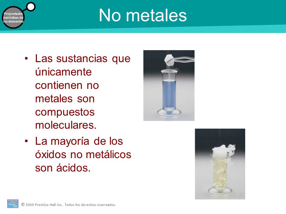 No metales Las sustancias que únicamente contienen no metales son compuestos moleculares.