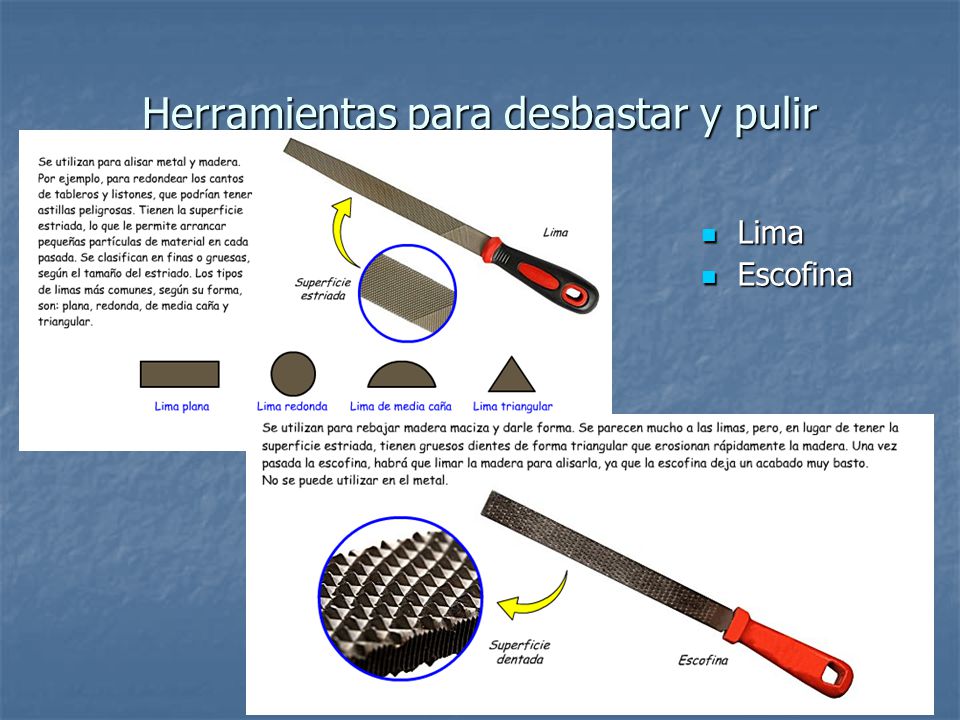 Herramientas para desbastar y pulir