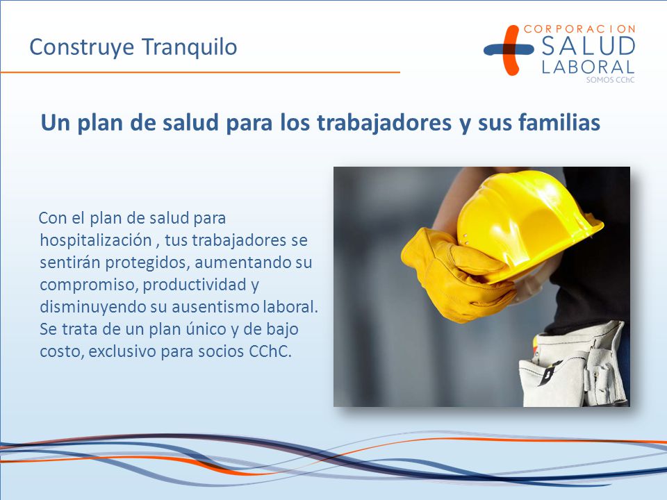 Un plan de salud para los trabajadores y sus familias