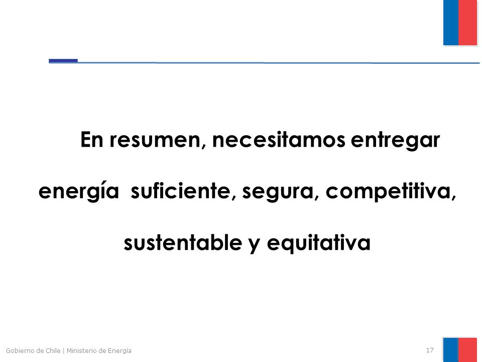 energía suficiente, segura, competitiva, sustentable y equitativa