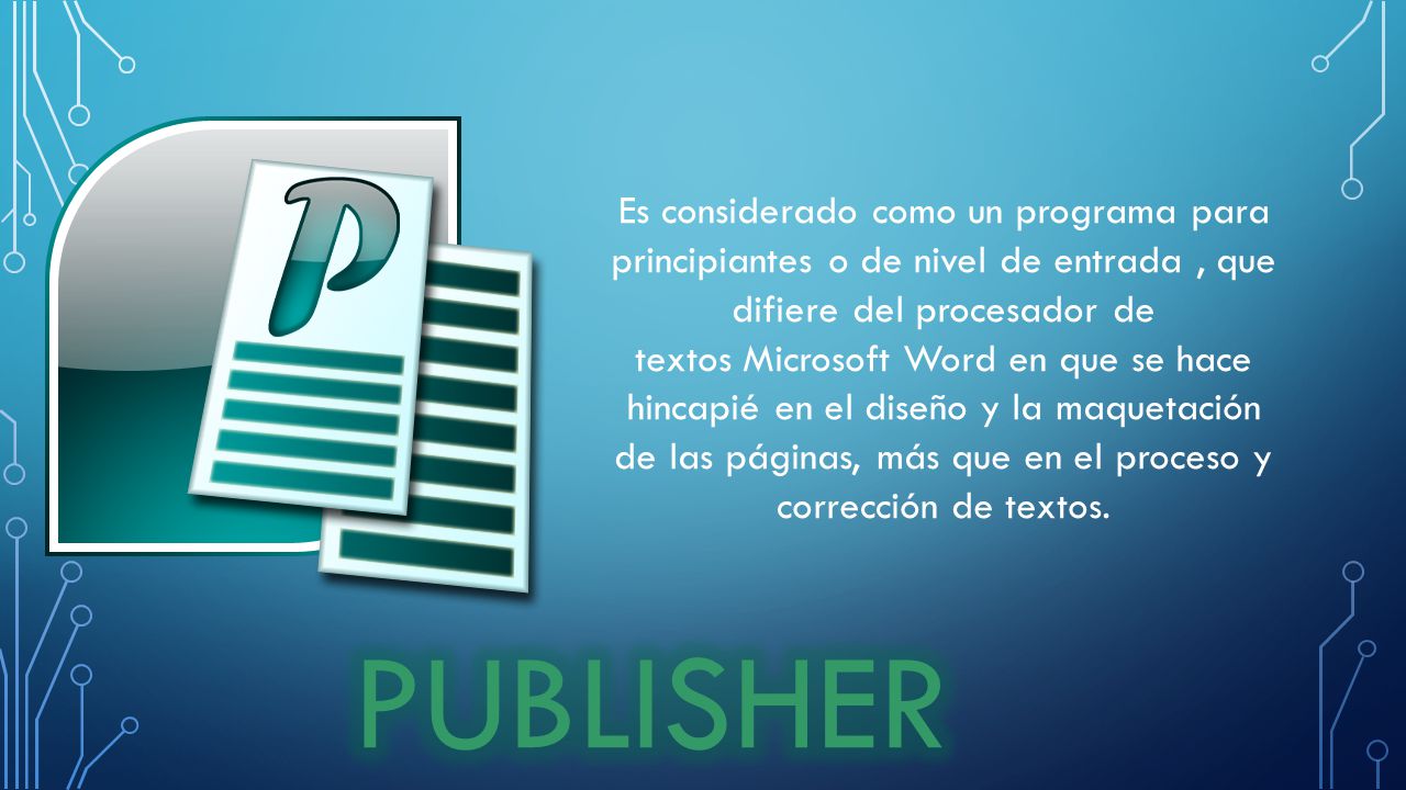Es considerado como un programa para principiantes o de nivel de entrada , que difiere del procesador de textos Microsoft Word en que se hace hincapié en el diseño y la maquetación de las páginas, más que en el proceso y corrección de textos.