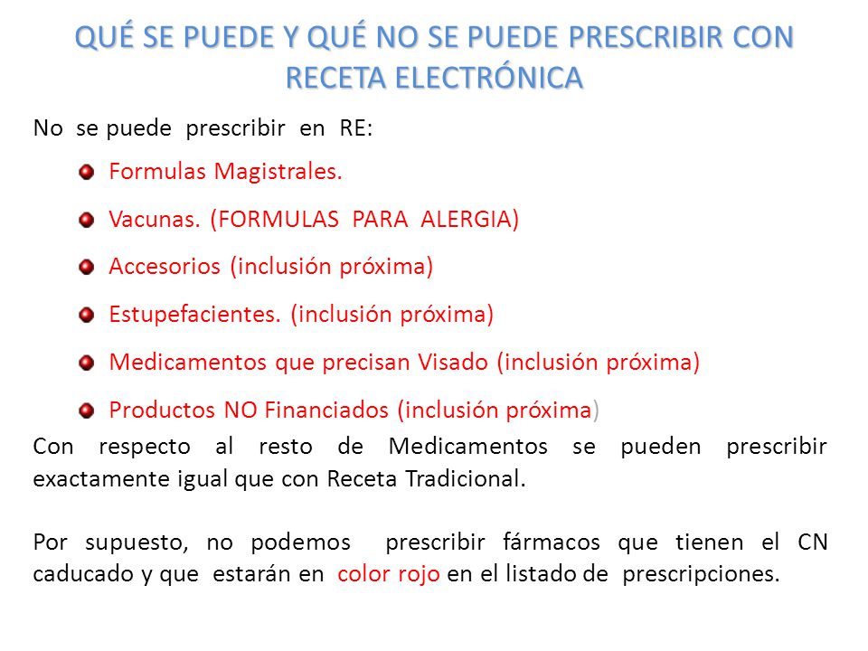 QUÉ SE PUEDE Y QUÉ NO SE PUEDE PRESCRIBIR CON RECETA ELECTRÓNICA