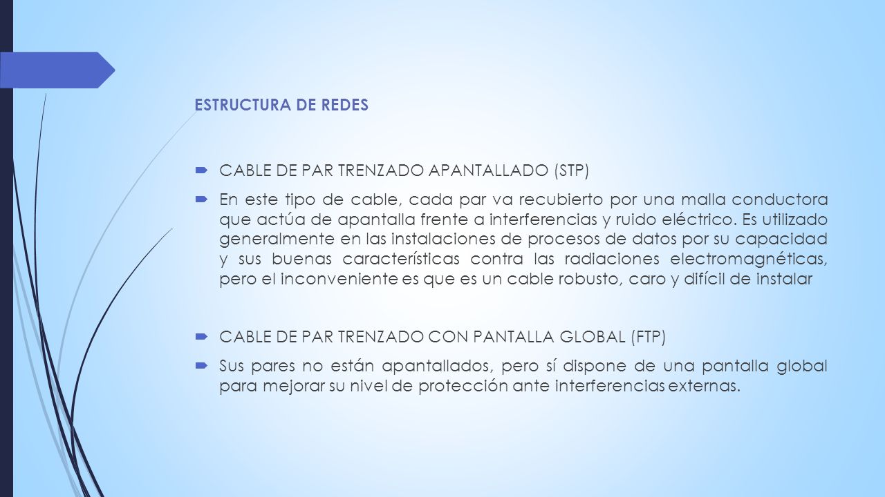 ESTRUCTURA DE REDES CABLE DE PAR TRENZADO APANTALLADO (STP)