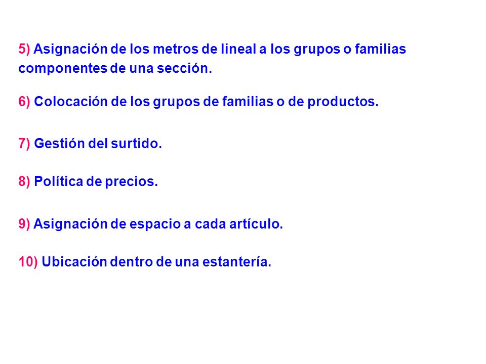 5) Asignación de los metros de lineal a los grupos o familias componentes de una sección.