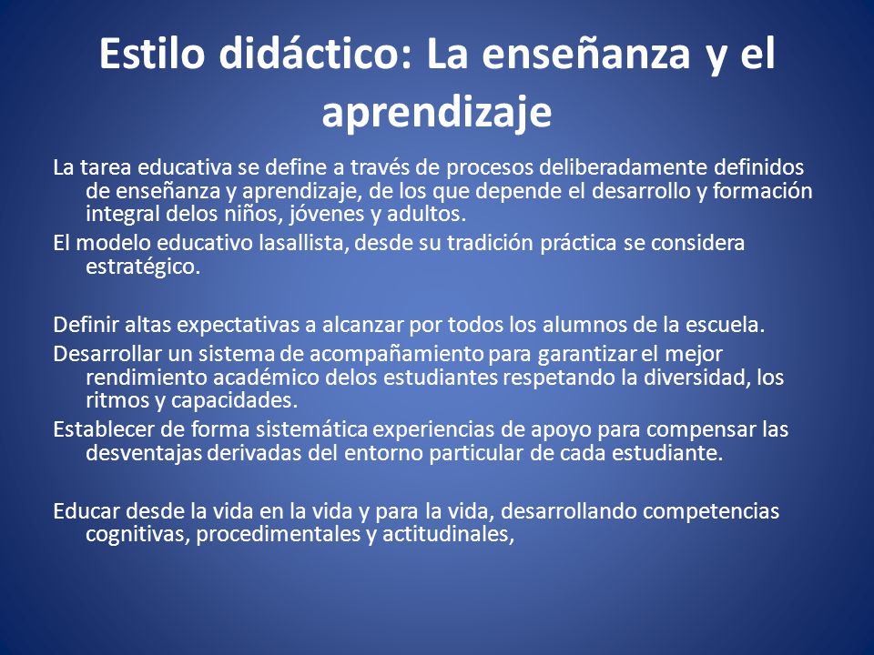 Estilo didáctico: La enseñanza y el aprendizaje