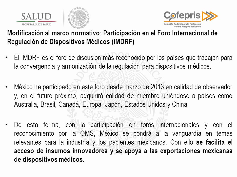 Modificación al marco normativo: Participación en el Foro Internacional de Regulación de Dispositivos Médicos (IMDRF)