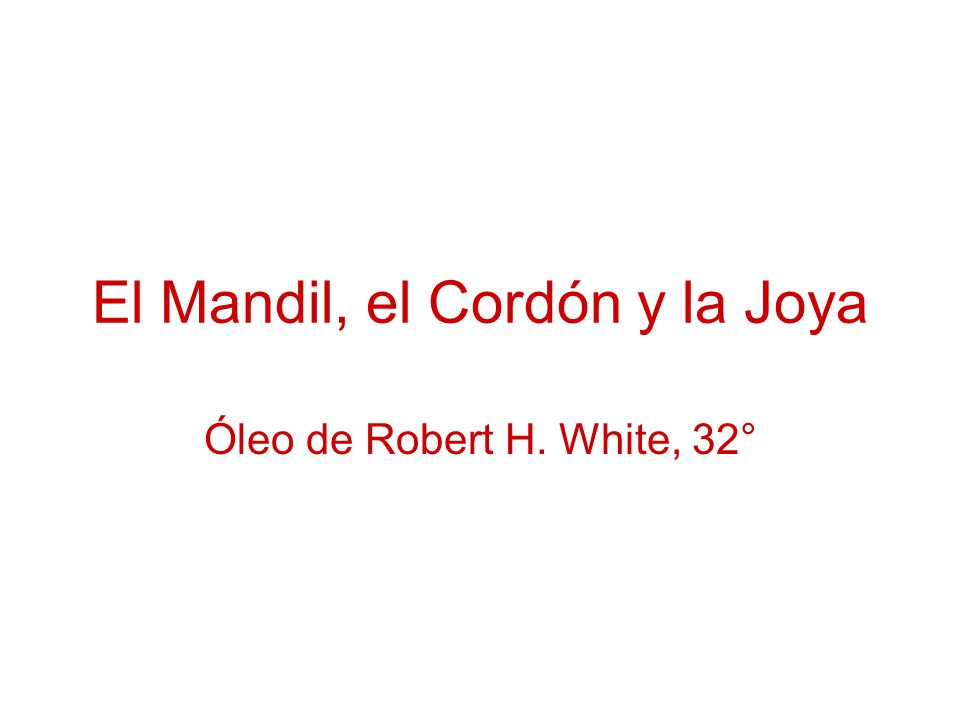 El Mandil, el Cordón y la Joya