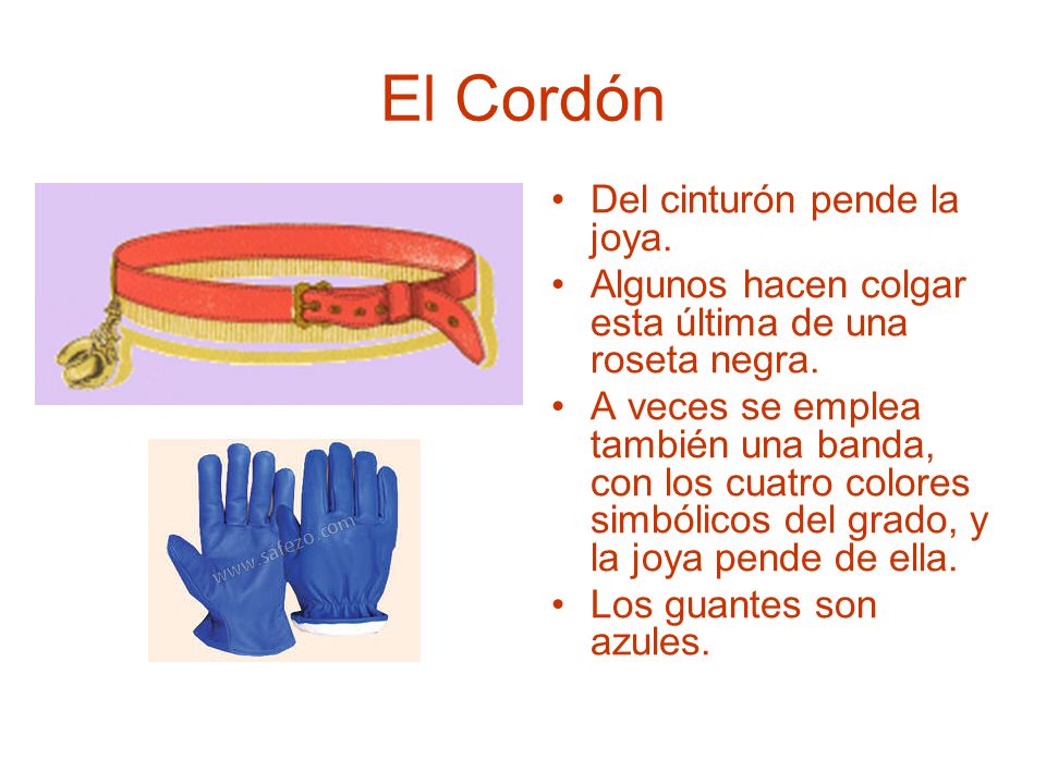 El Cordón Del cinturón pende la joya.