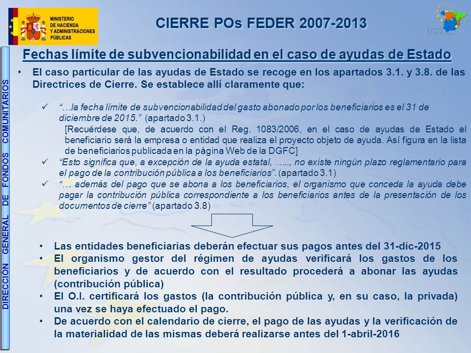 Fechas límite de subvencionabilidad en el caso de ayudas de Estado
