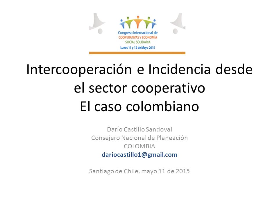 Intercooperación e Incidencia desde el sector cooperativo El caso colombiano