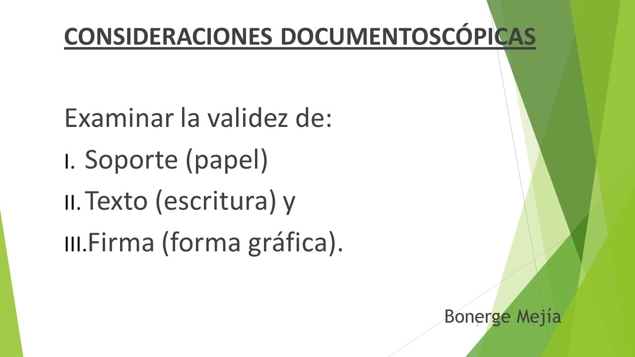 Examinar la validez de: Soporte (papel) Texto (escritura) y