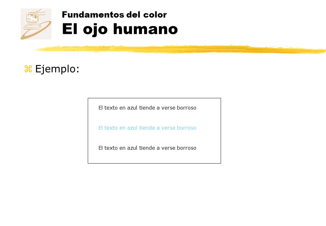Fundamentos del color El ojo humano