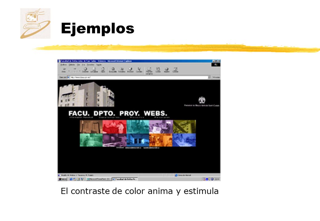 Ejemplos El contraste de color anima y estimula