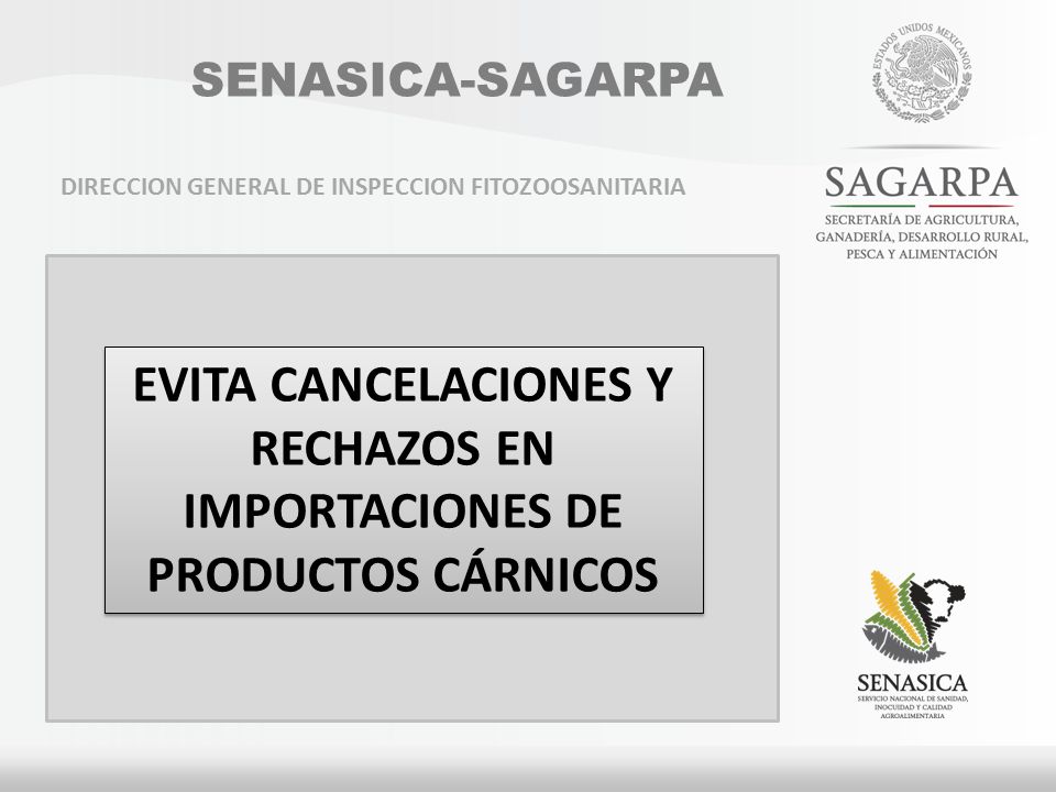 EVITA CANCELACIONES Y RECHAZOS EN IMPORTACIONES DE PRODUCTOS CÁRNICOS