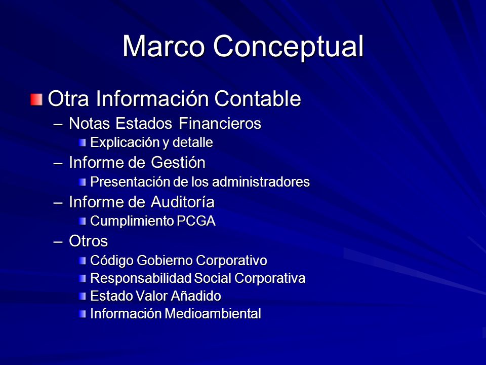 Marco Conceptual Otra Información Contable Notas Estados Financieros