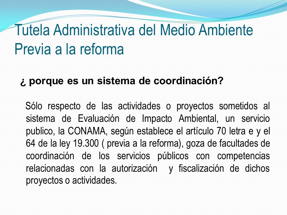 Tutela Administrativa del Medio Ambiente Previa a la reforma