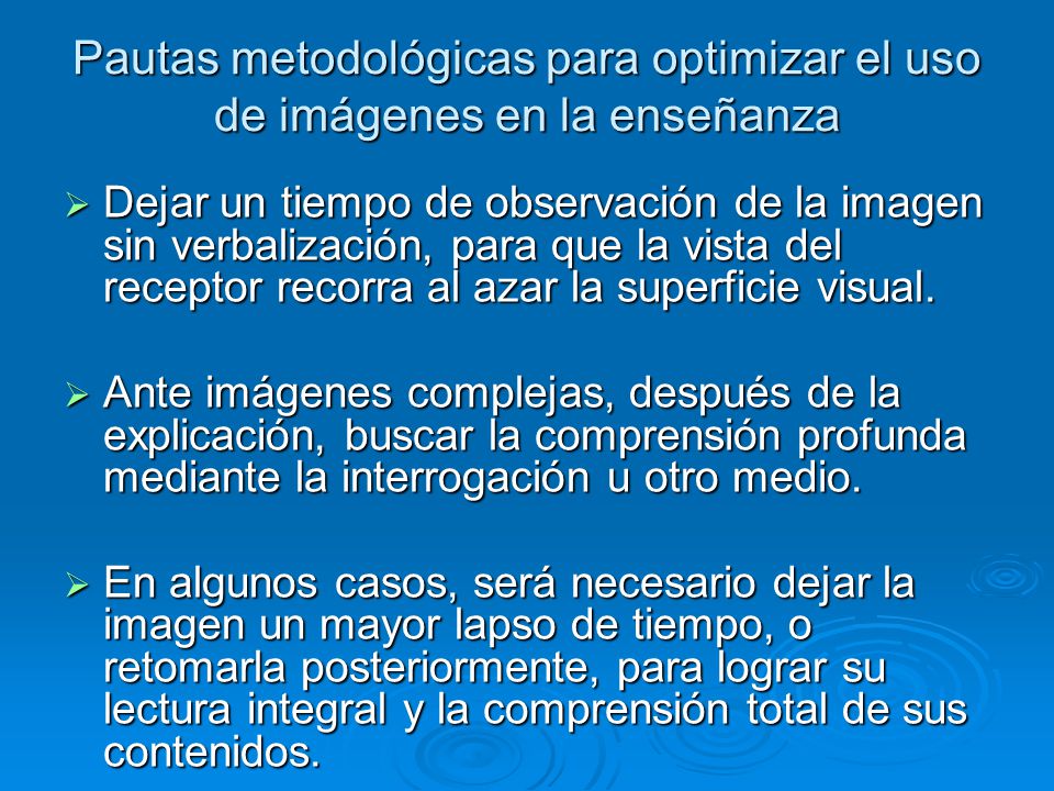 Pautas metodológicas para optimizar el uso de imágenes en la enseñanza