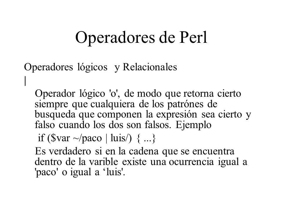Operadores de Perl Operadores lógicos y Relacionales |