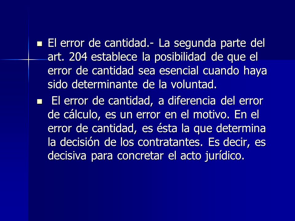 El error de cantidad. - La segunda parte del art